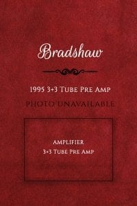 Bradshaw1995 3+3 Tube Pre Amp